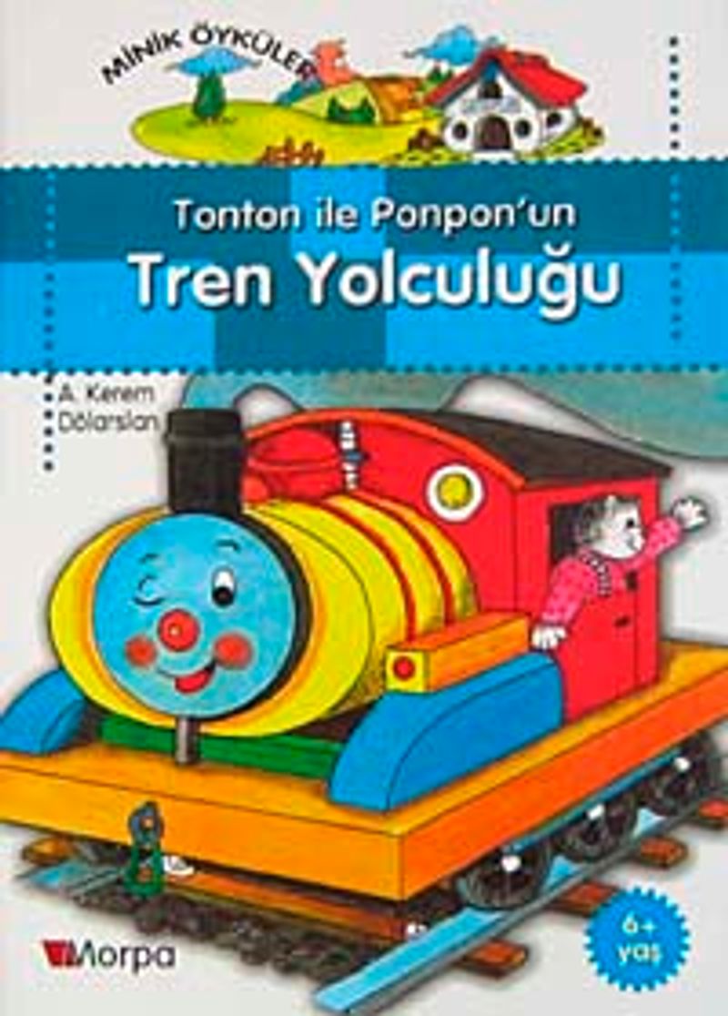 Tonton ile Ponpon'un Tren Yolculuğu / Minik Öyküler kitap kapağı
