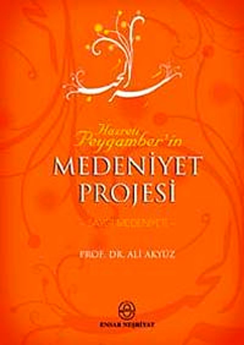 Hz. Peygamber'in Medeniyet Projesi kitap kapağı