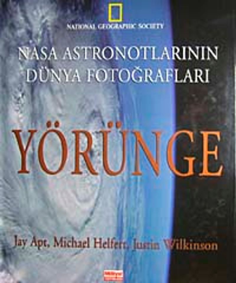 Nasa Astronotlarının Dünya Fotoğrafları Yörünge kitap kapağı