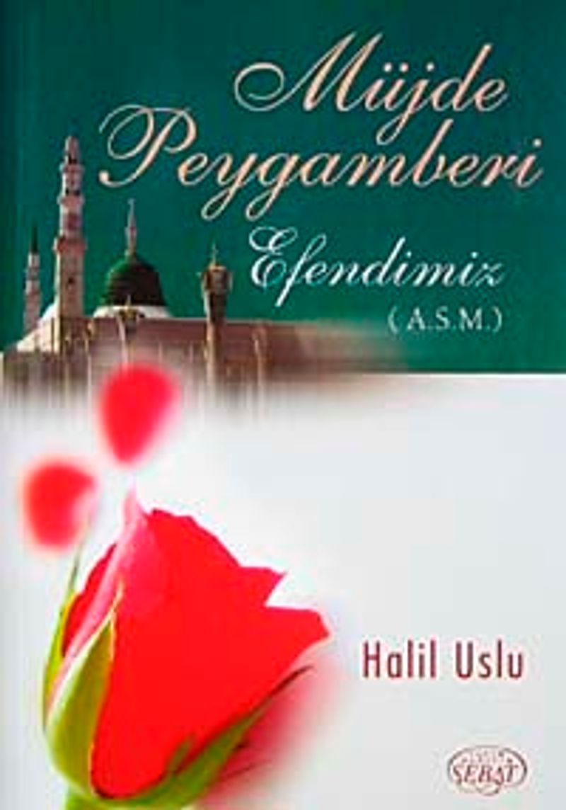 Müjde Peygamberi Efendimiz (a.s.m) kitap kapağı