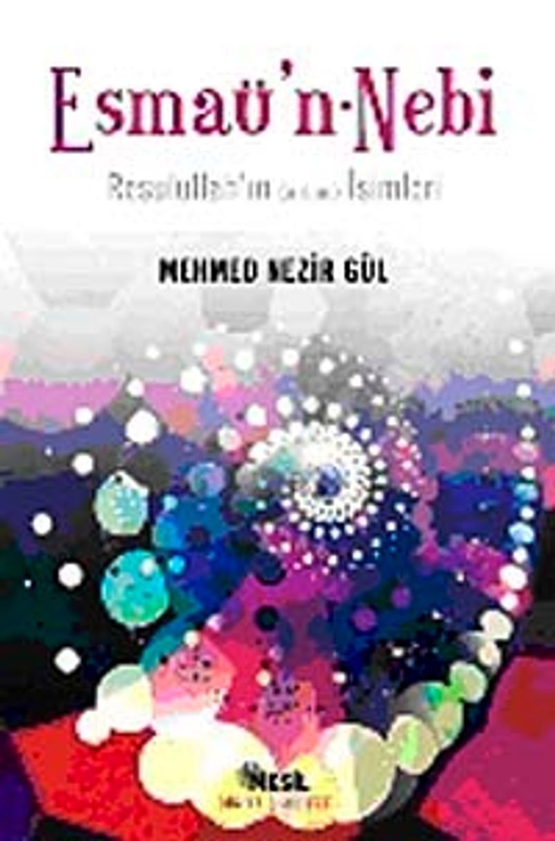 Esmaü'n-Nebi Resulullah'ın (a.s.m.) İsimleri kitap kapağı