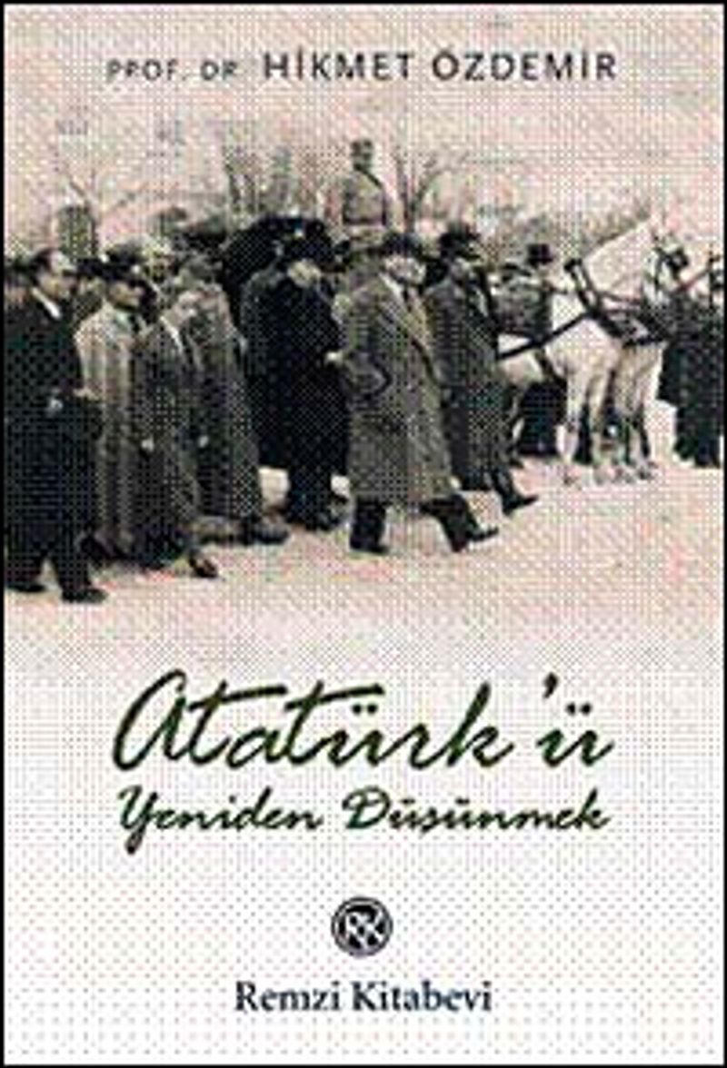 Atatürk'ü Yeniden Düşünmek kitap kapağı