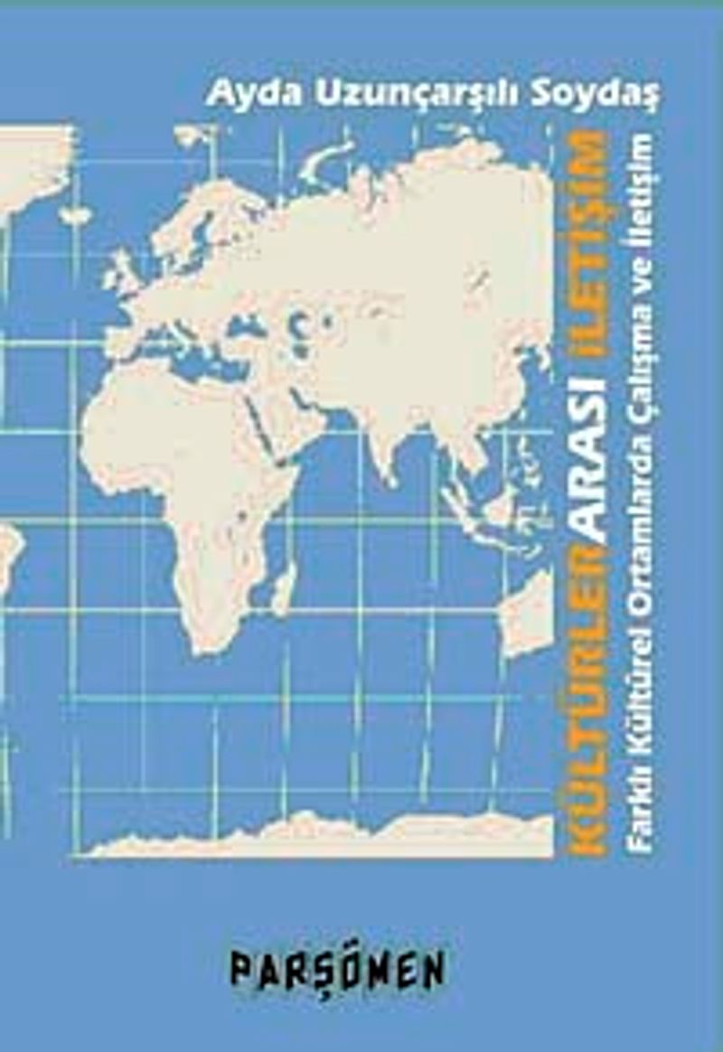 Kültürlerarası İletişim Farklı Kültürel Ortamlarda Çalışma ve İletişim kitap kapağı
