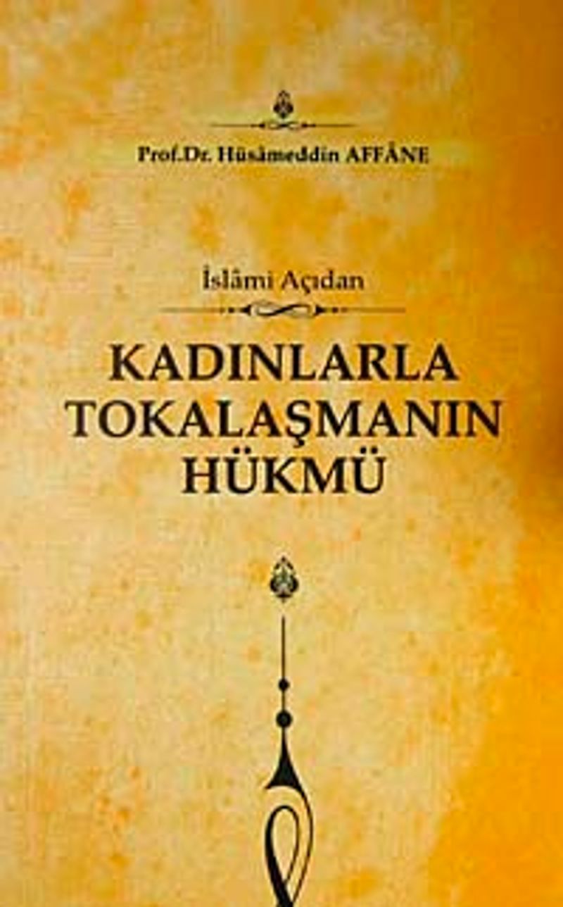 İslami Açıdan Kadınlarla Tokalaşmanın Hükmü kitap kapağı