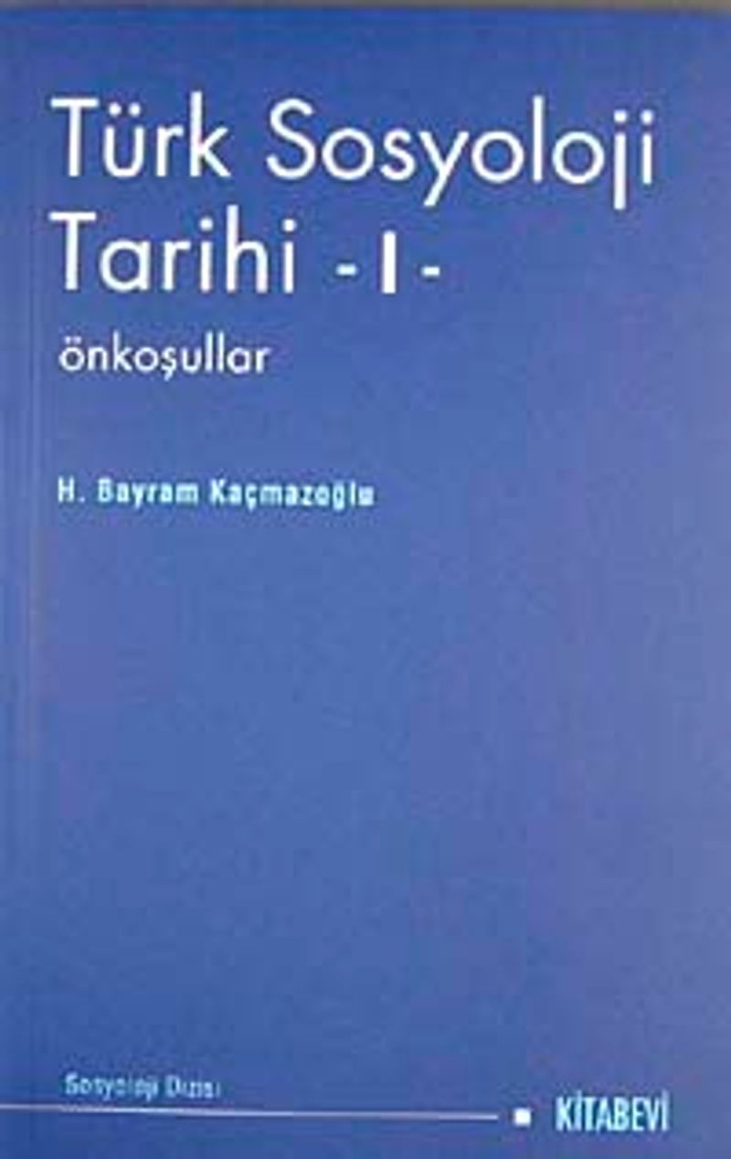 Türk Sosyoloji Tarihi-1 Ön Koşullar kitap kapağı