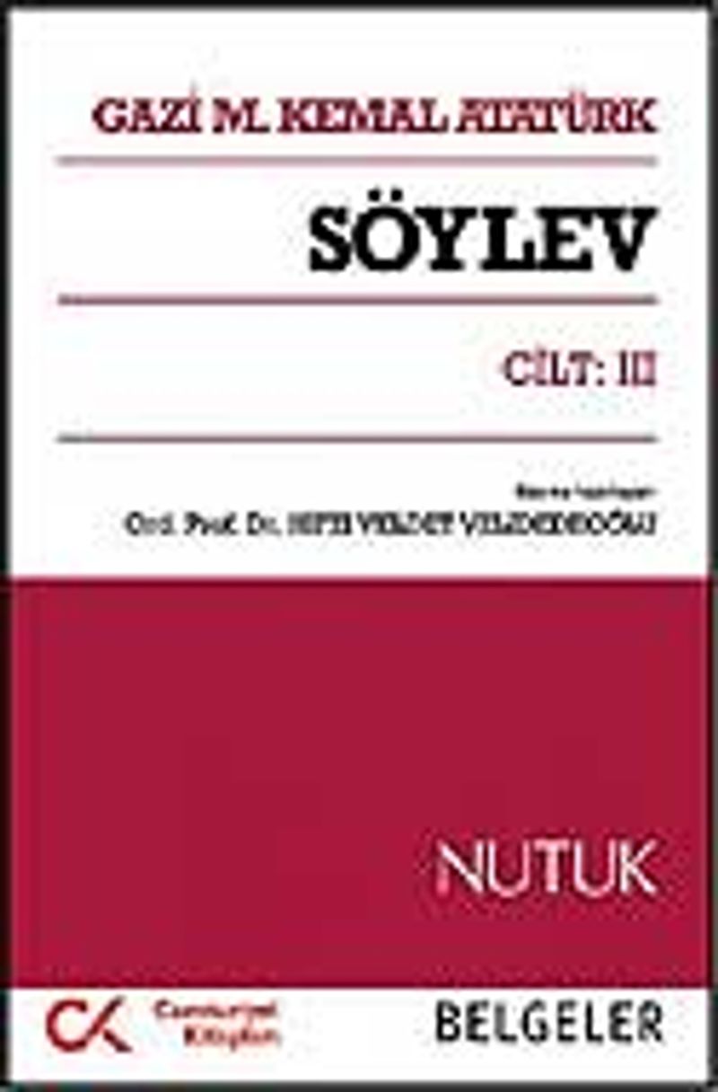 Söylev Cilt:III / Nutuk - Belgeler kitap kapağı