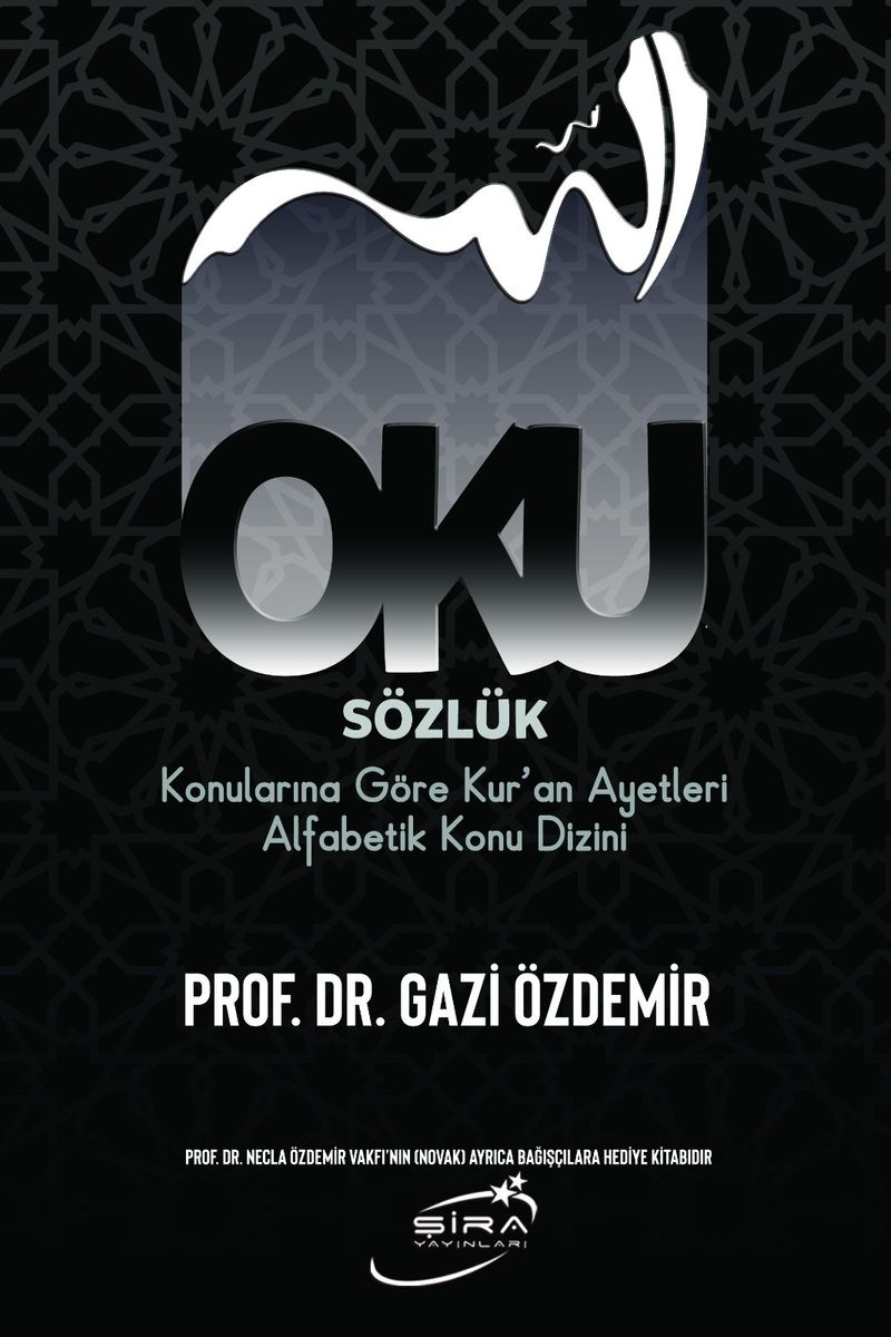 Oku Sözlük - Konularına Göre Kur'an Ayetleri Alfabetik Konu Dizini kitap kapağı