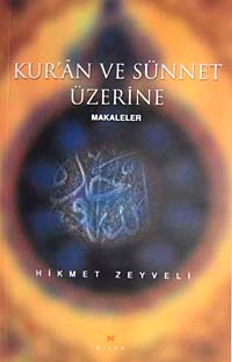 Kur'an ve Sünnet Üzerine Makaleler kitap kapağı