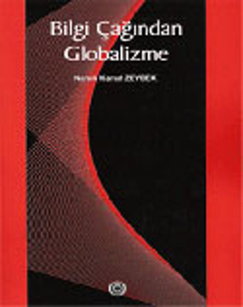 Bilgi Çağından Globalizme kitap kapağı