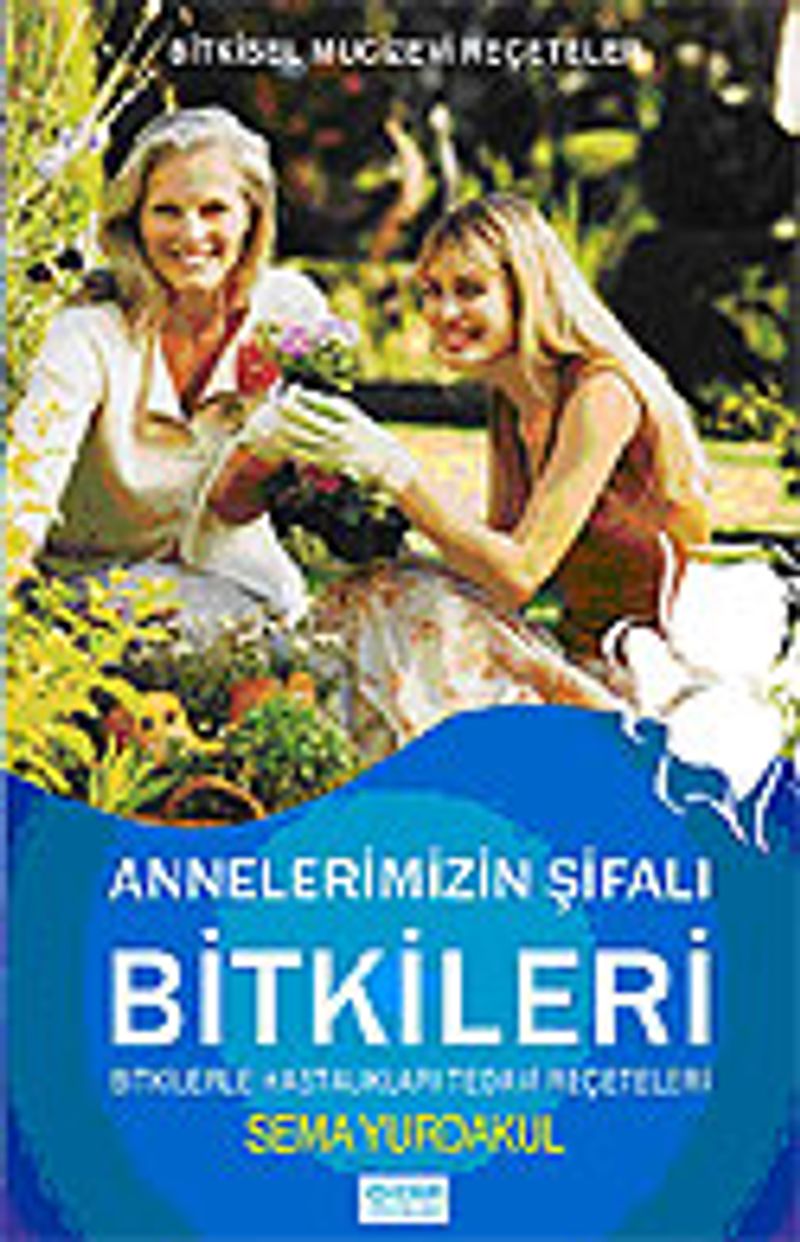 Annelerimizin Şifalı Bitkileri kitap kapağı