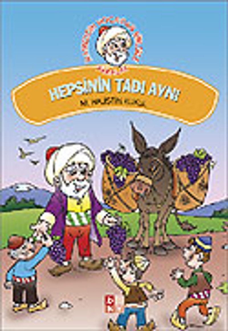 Hepsinin Tadı Aynı / Nasreddin Hoca'dan Fıkralar kitap kapağı