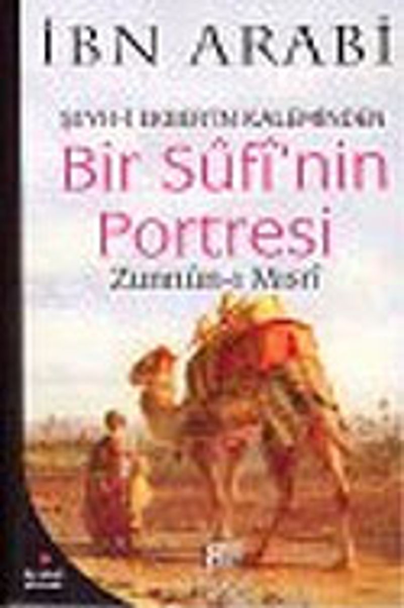 Bir Sufi'nin Portresi / Şeyh-i Ekber'in Kaleminden Zunnun-ı Mısrı kitap kapağı