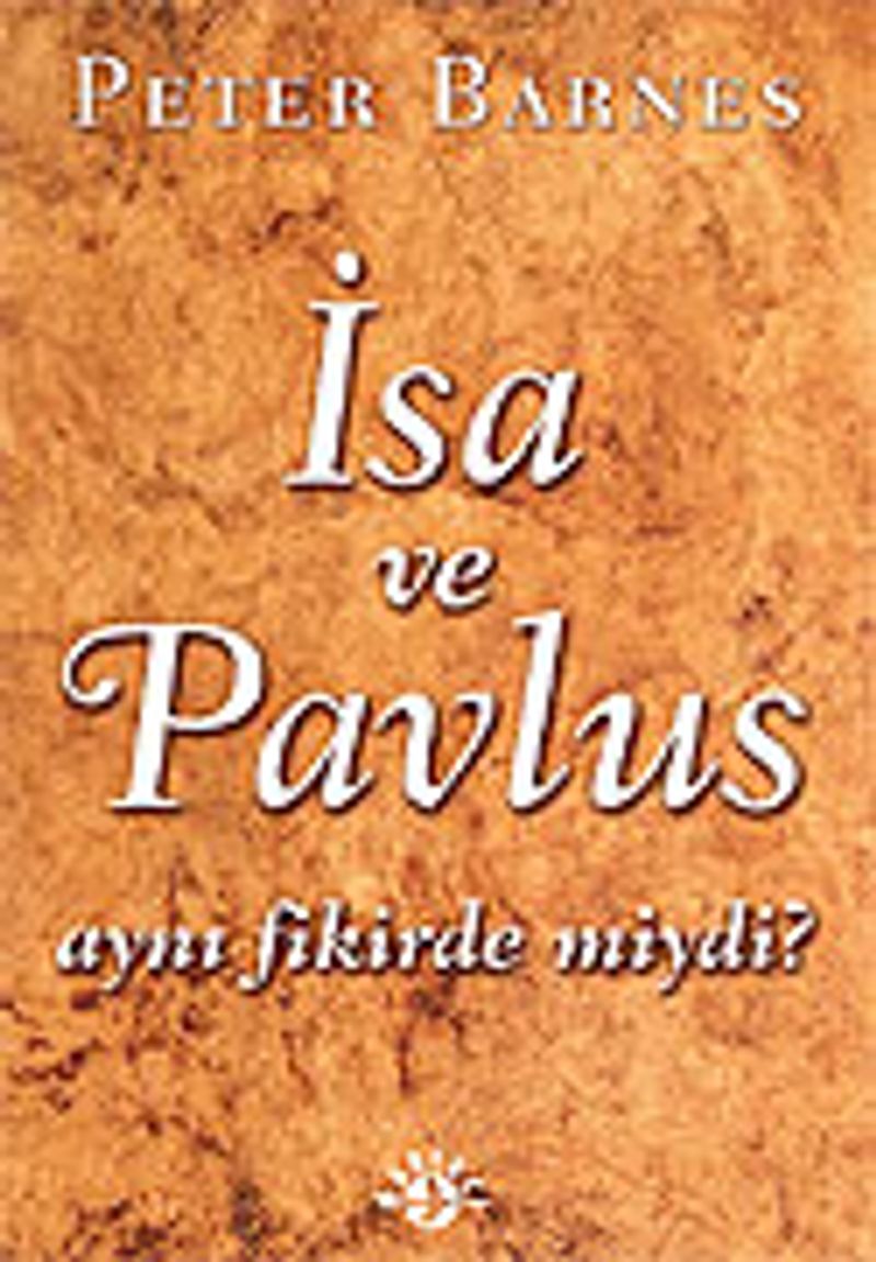 İsa ve Pavlus Aynı Fikirde miydi? kitap kapağı