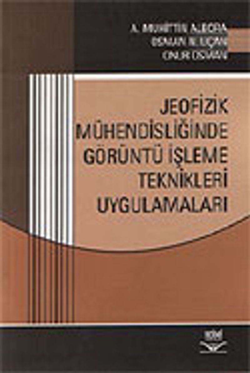 Jeofizik Mühendisliğinde Görüntü İşleme Teknikleri Uygulamaları kitap kapağı
