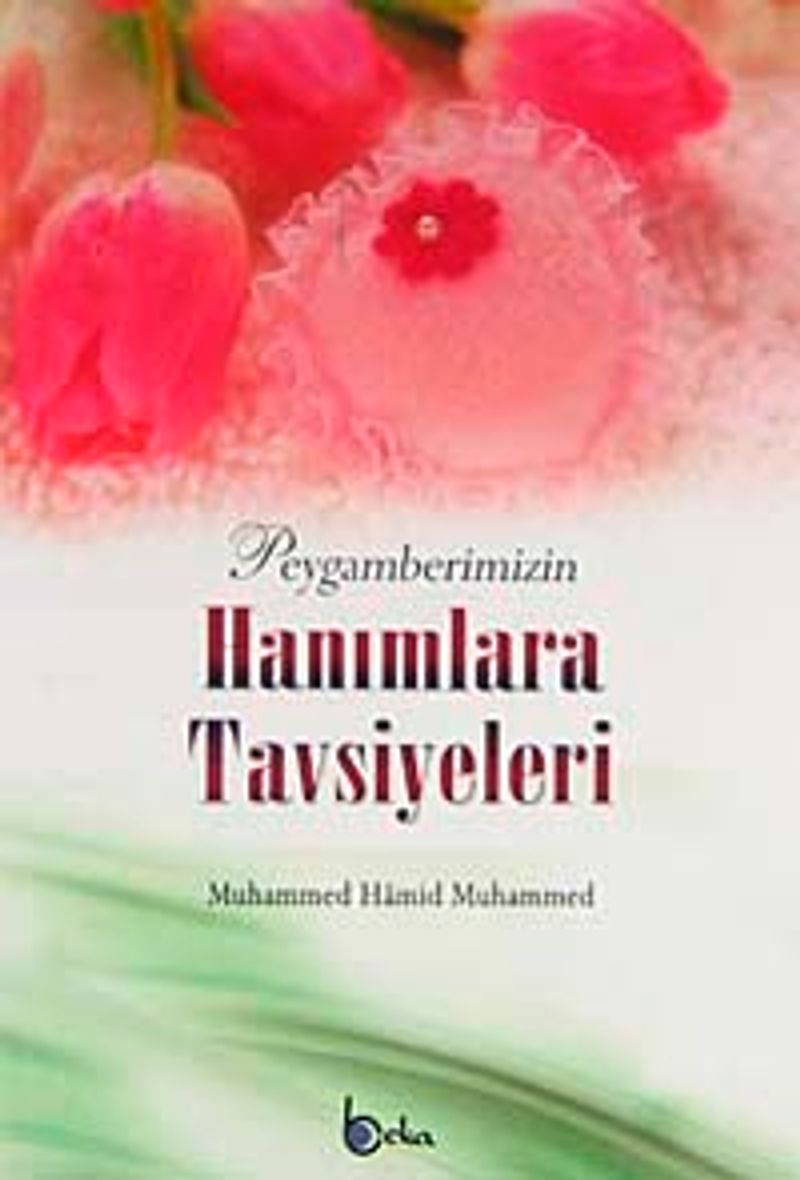Peygamberimizin Hanımlara Tavsiyeleri kitap kapağı