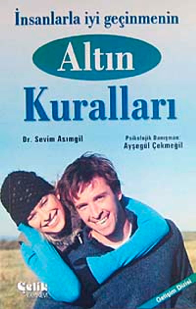 İnsanlarla İyi Geçinmenin Altın Kuralları kitap kapağı