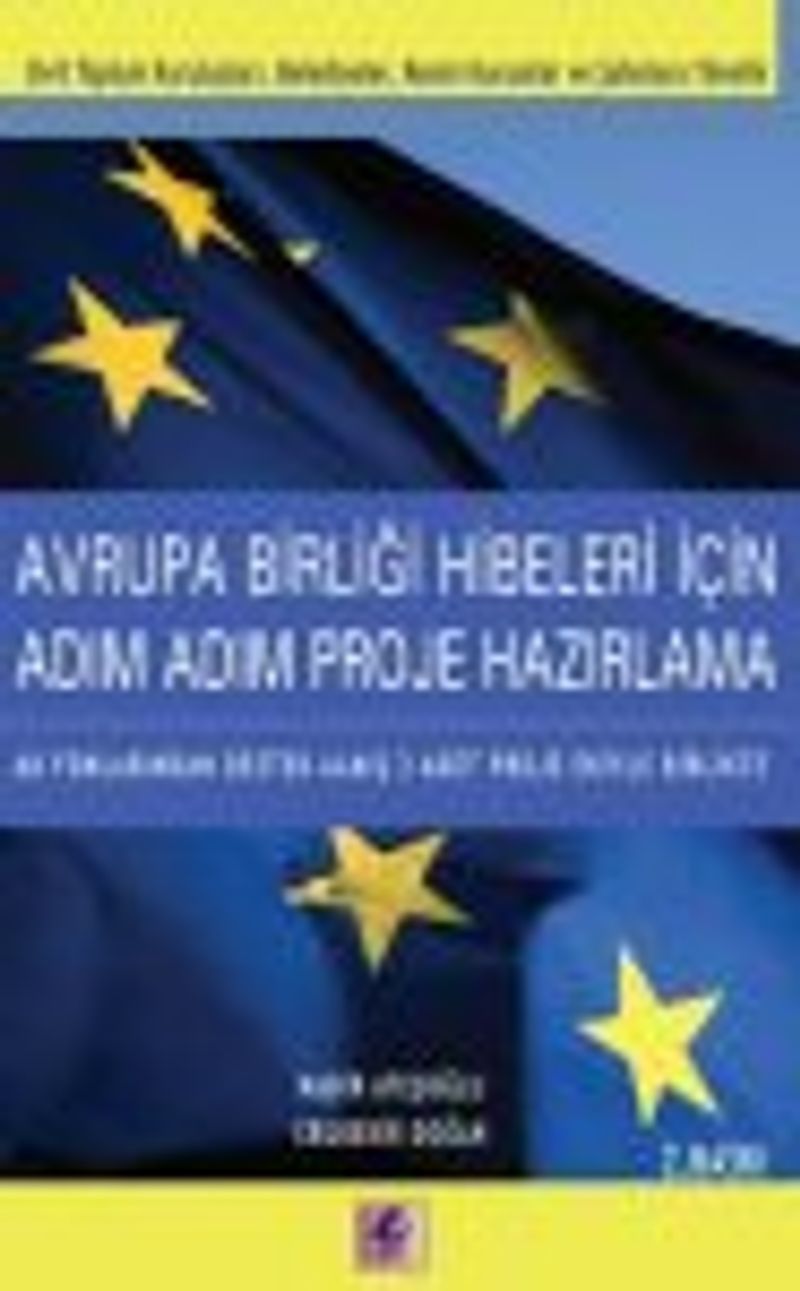 Avrupa Birliği Hibeleri İçin Adım Adım Proje Hazırlama kitap kapağı