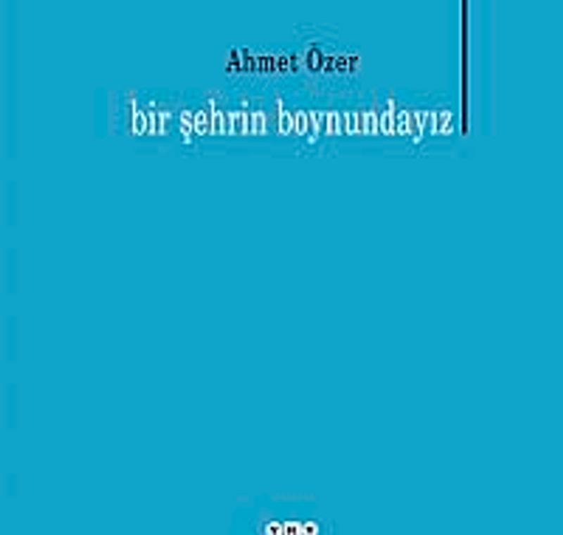 Bir Şehrin Boynundayız kitap kapağı