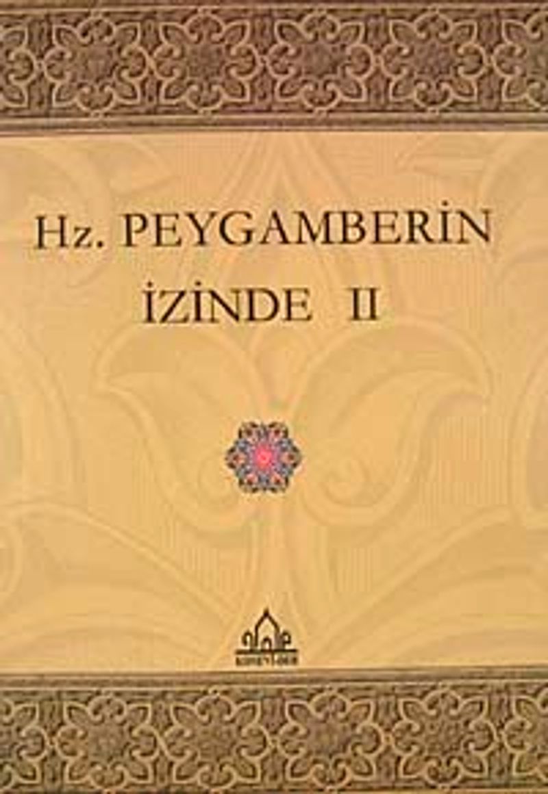 Hz. Peygamberin İzinde-II kitap kapağı