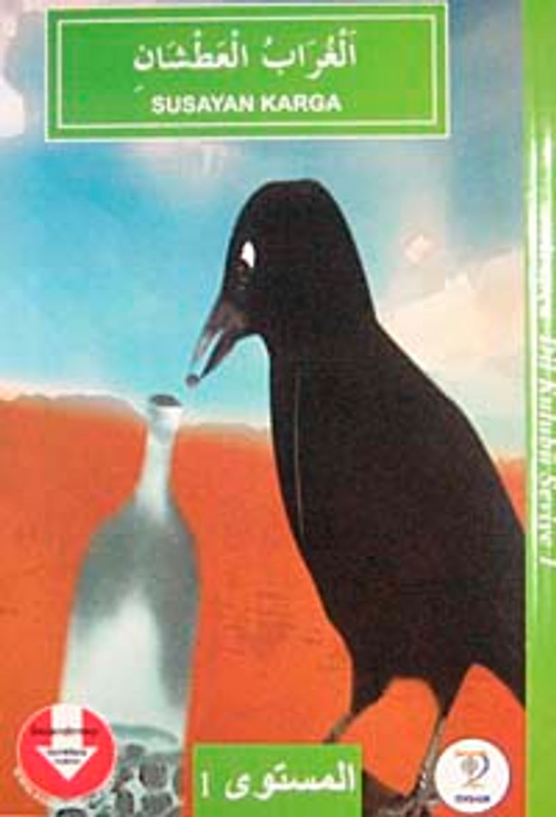 Susayan Karga / Arapça Dil Kulubü Seviye-1 (Cdsiz) kitap kapağı