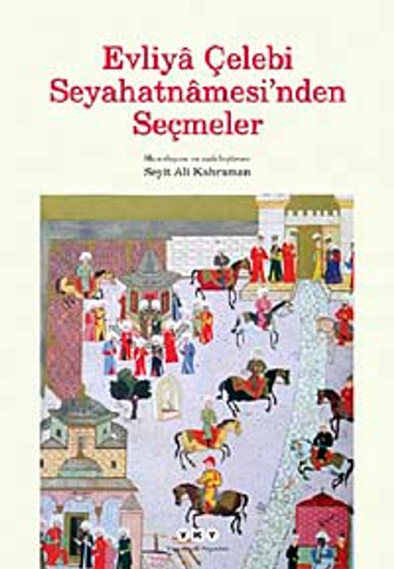 Evliya Çelebi Seyahatnamesi'nden Seçmeler kitap kapağı
