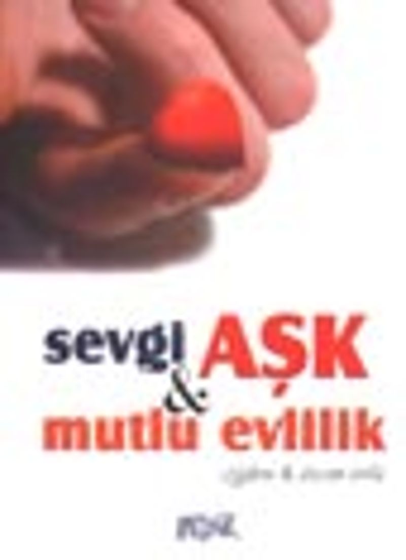 Sevgi Aşk Mutlu Evlilik kitap kapağı