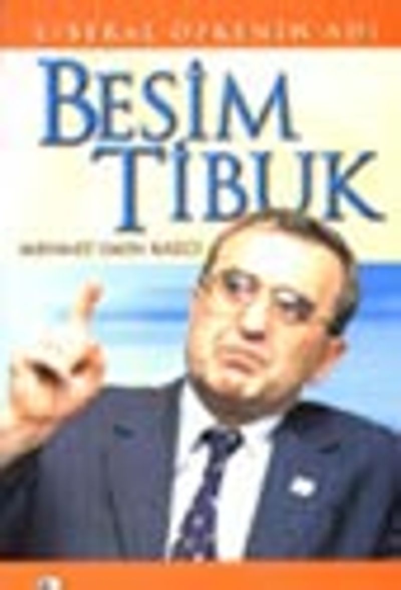 Besim Tibuk / Liberal Öfkenin Adı kitap kapağı