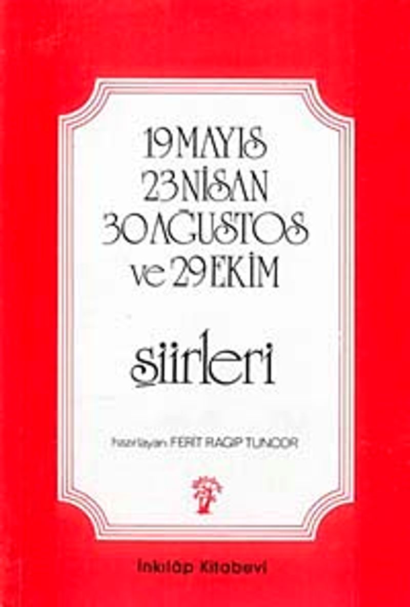 19 Mayıs 23 Nisan 30 Ağustos Ve 29 Ekim Şiirleri kitap kapağı