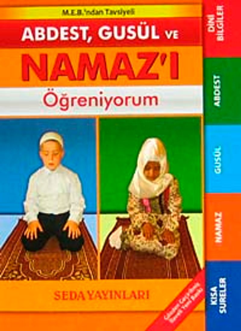 Abdest, Gusül ve Namaz'ı Öğreniyorum (K. Boy) kitap kapağı