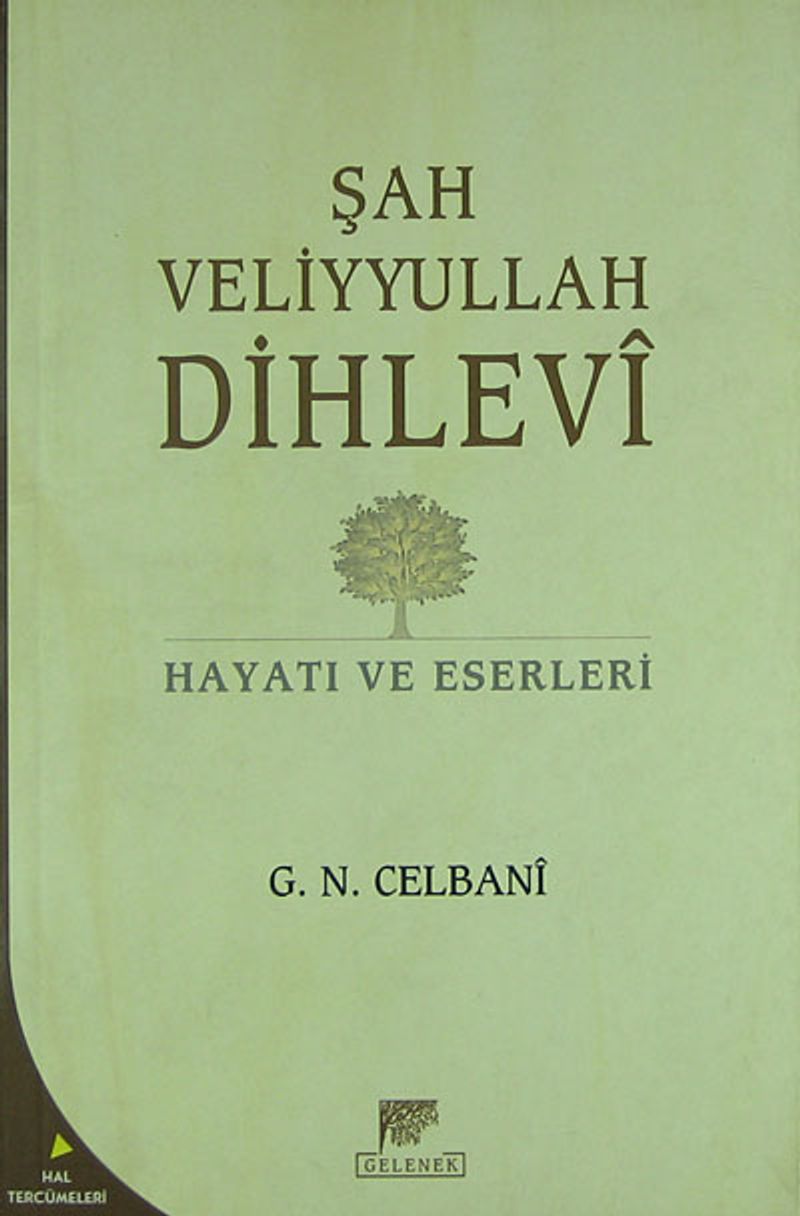 Şah Veliyullah Dihlevi Hayatı ve Eserleri kitap kapağı