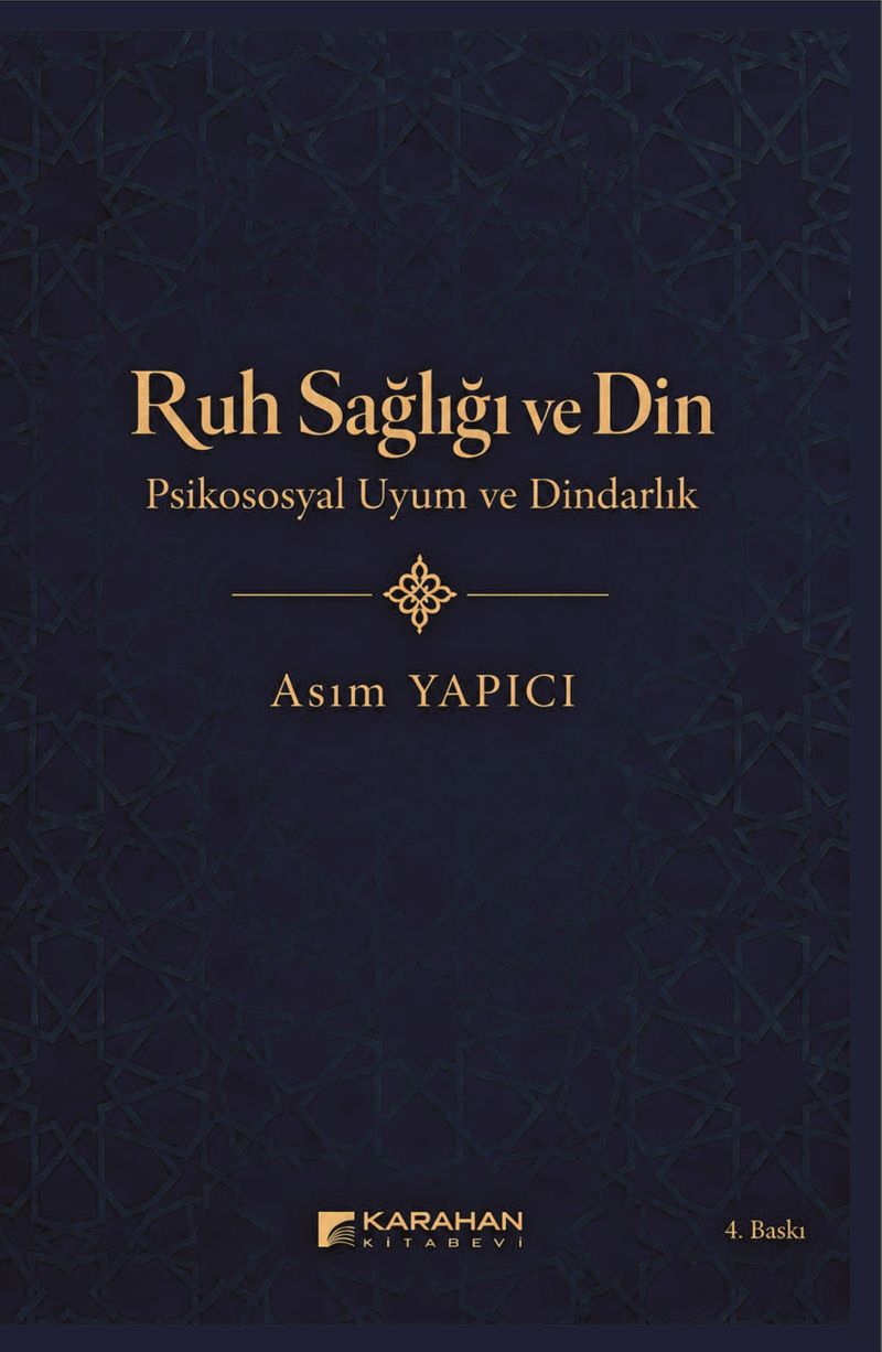 Ruh Sağlığı ve Din Psikososyal Uyum ve Dindarlık kitap kapağı