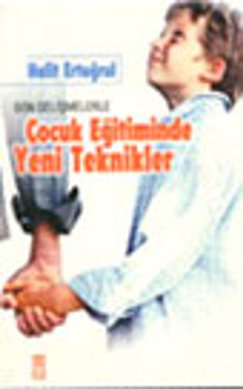 Çocuk Eğitiminde Yeni Teknikler kitap kapağı