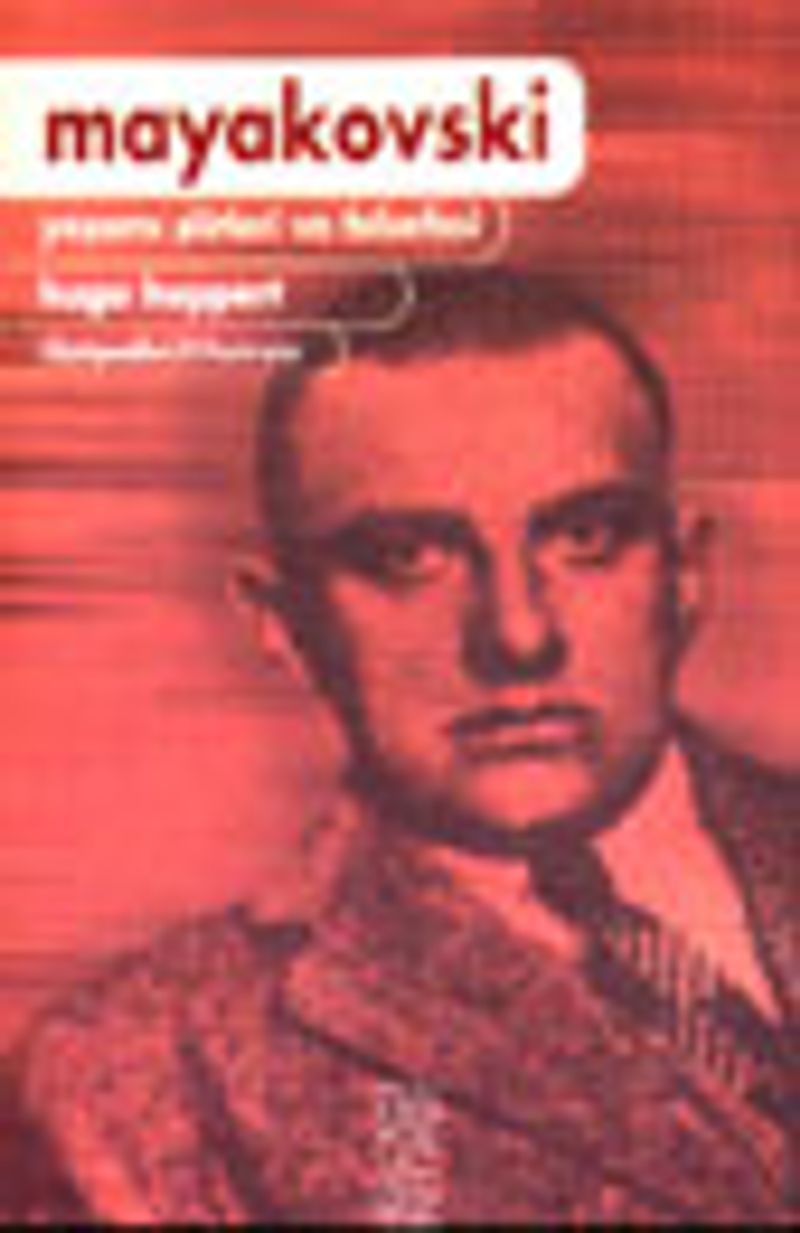 Mayakovski Yaşamı Şiirleri ve Felsefesi kitap kapağı