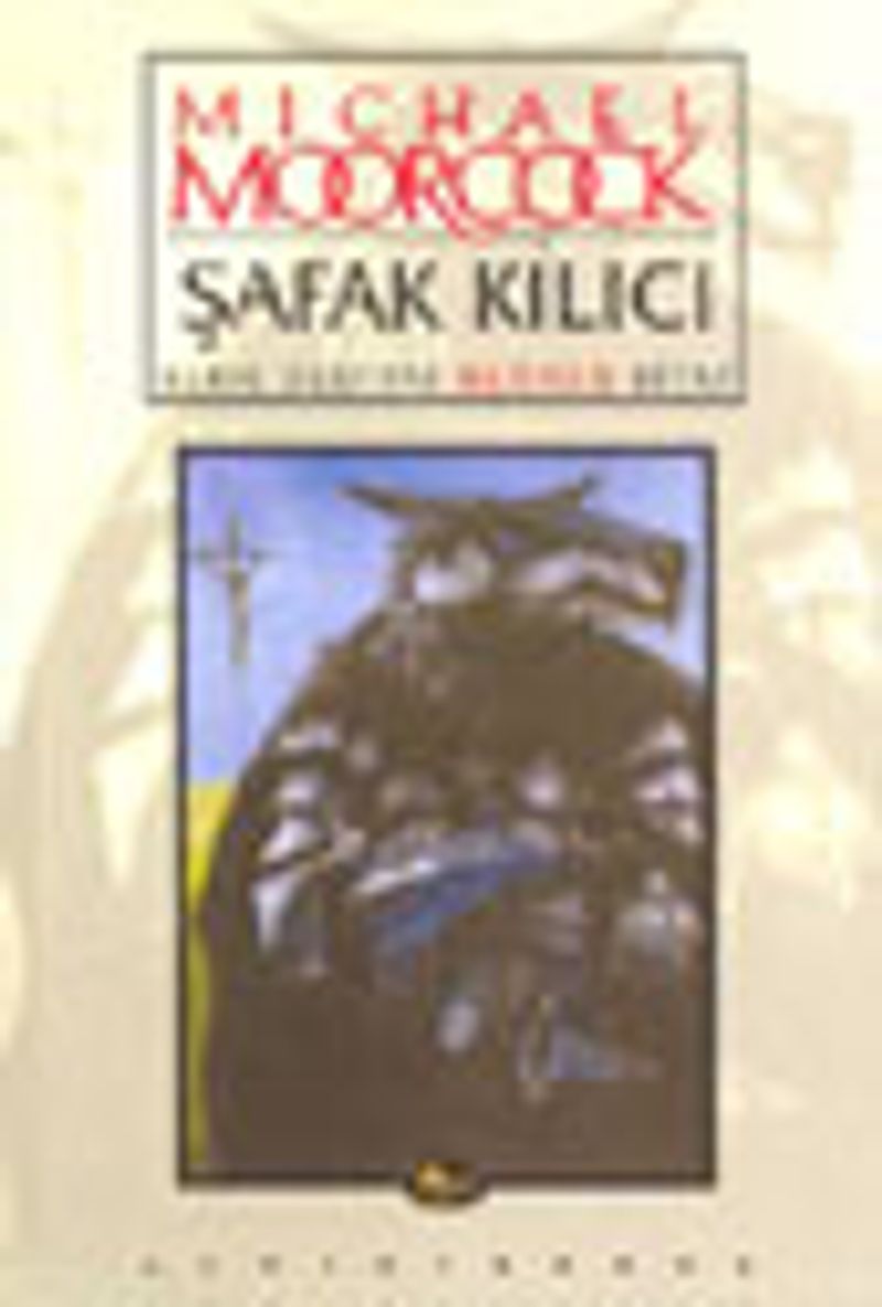 Şafak Kılıcı / Hawkmoon Destanı Üçüncü Kitap kitap kapağı