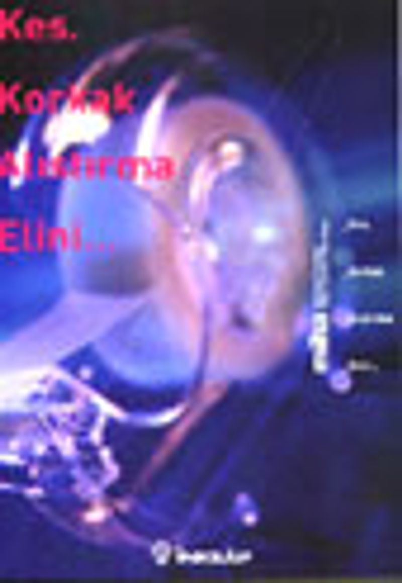 Kes. Korkak Alıştırma Elini kitap kapağı
