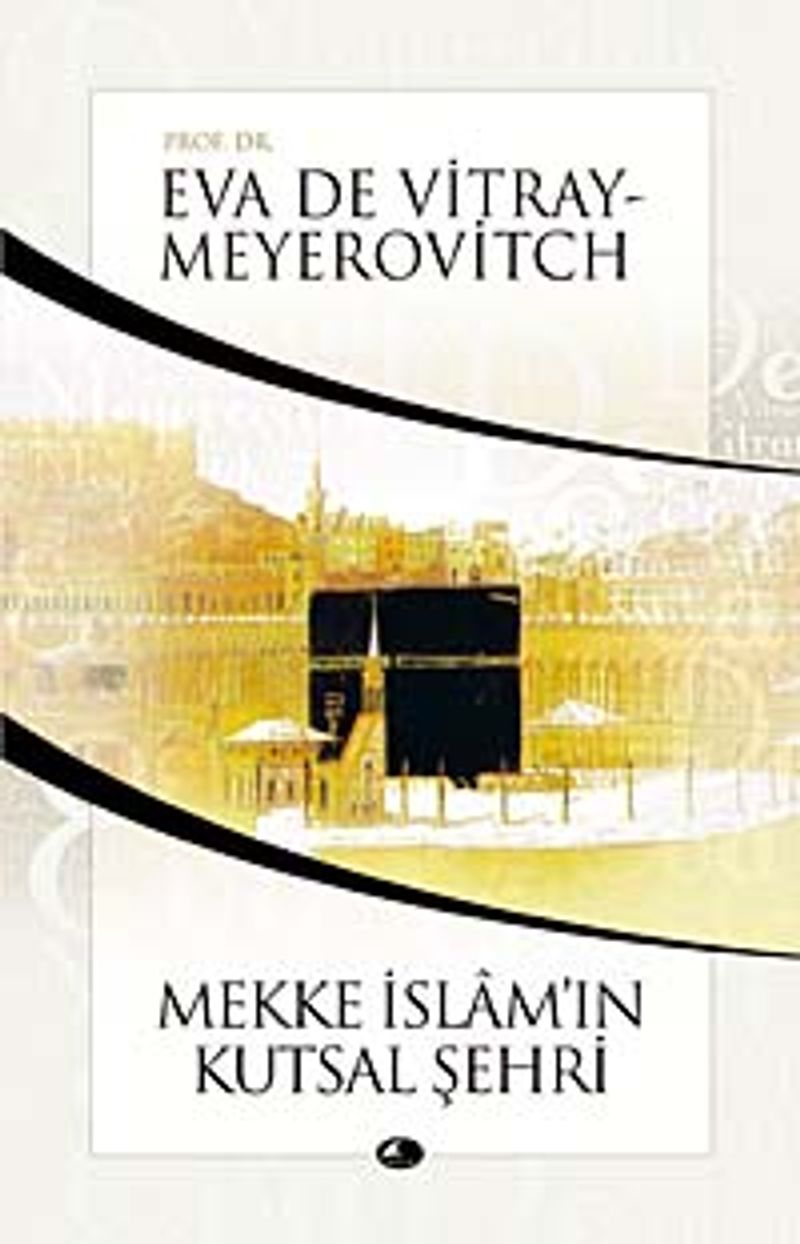 Mekke İslam'ın Kutsal Şehri kitap kapağı