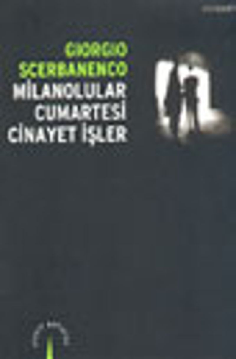 Milanolular Cumartesi Cinayet İşler kitap kapağı