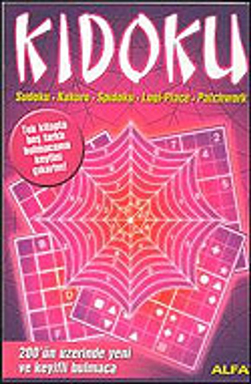 Kidoku Bulmacaları Sudoku - Kakuro - Spidoku - Logi - Place - Patchwork kitap kapağı