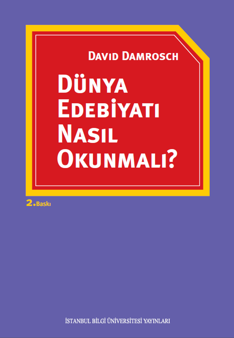 Dünya Edebiyatı Nasıl Okunmalı? kitap kapağı