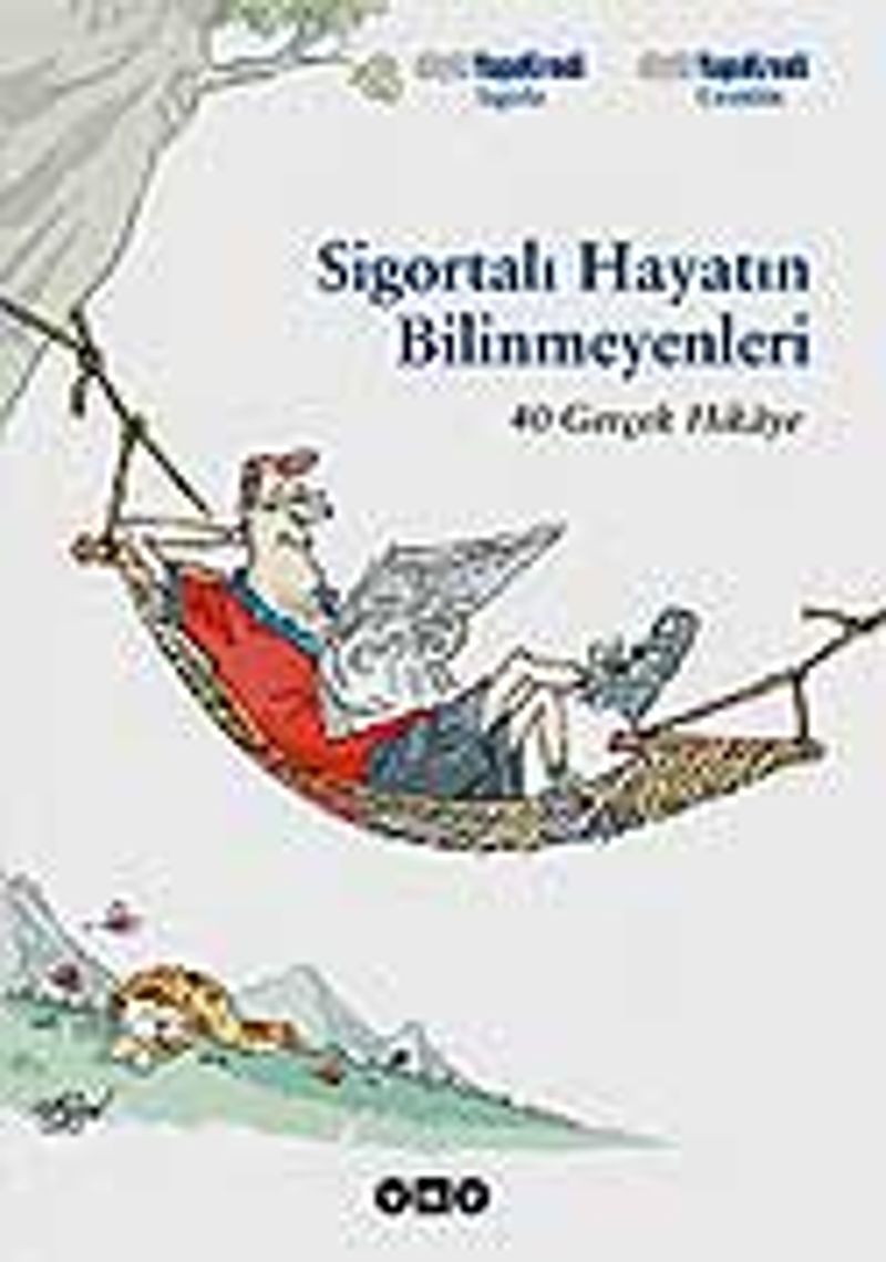 Sigortalı Hayatın Bilinmeyenleri-40 Gerçek Hikaye kitap kapağı