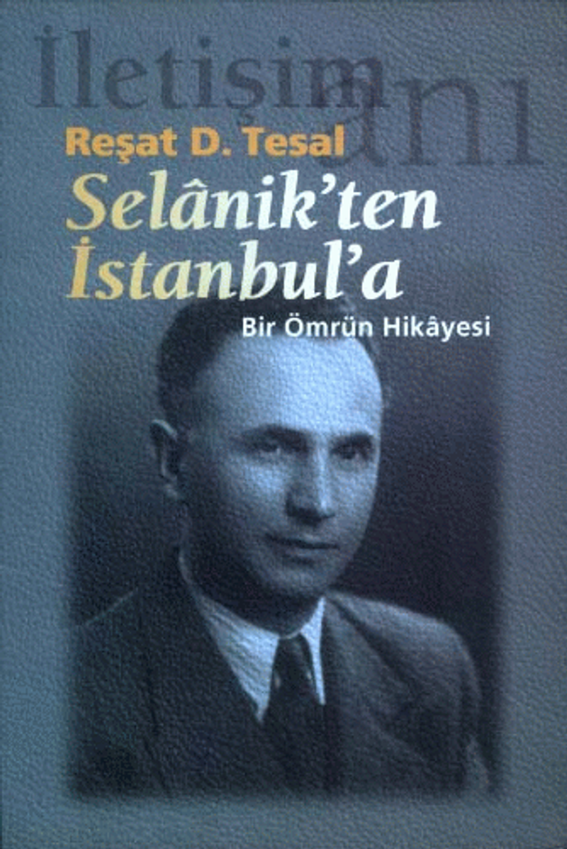 Selanikten İstanbul'a Bir Ömrün Hikayesi kitap kapağı