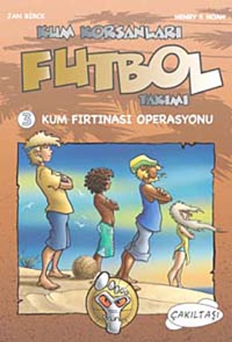 Kum Korsanları Futbol Takımı 3 / Kum Fırtınası Operasyonu kitap kapağı