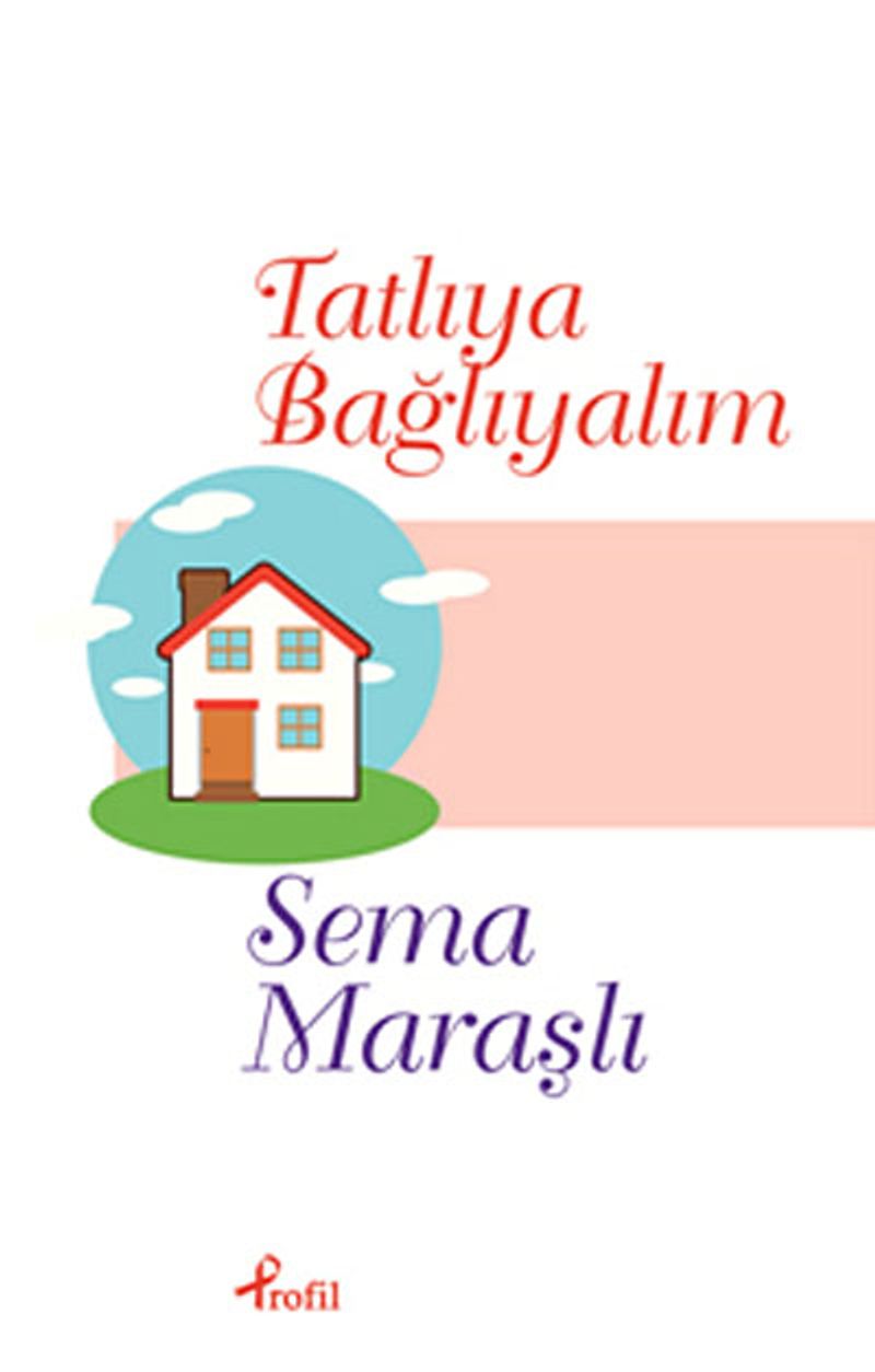 Tatlıya Bağlayalım kitap kapağı