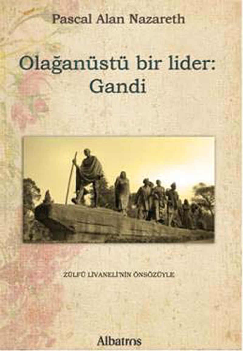 Olağanüstü Bir Lider: Gandi kitap kapağı