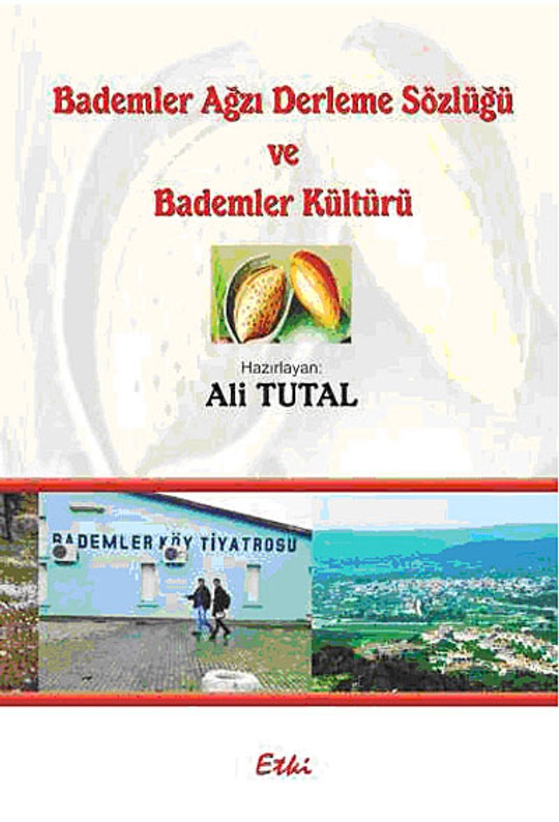 Bademler Ağzı Derleme Sözlüğü ve Bademler Kültürü kitap kapağı