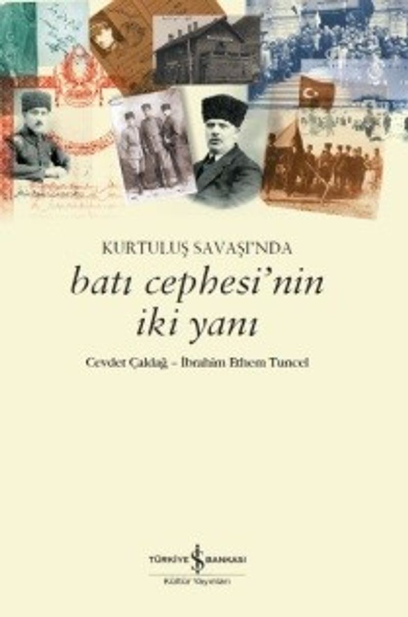 Kurtuluş Savaşı'nda Batı Cephesi'nin İki Yanı kitap kapağı