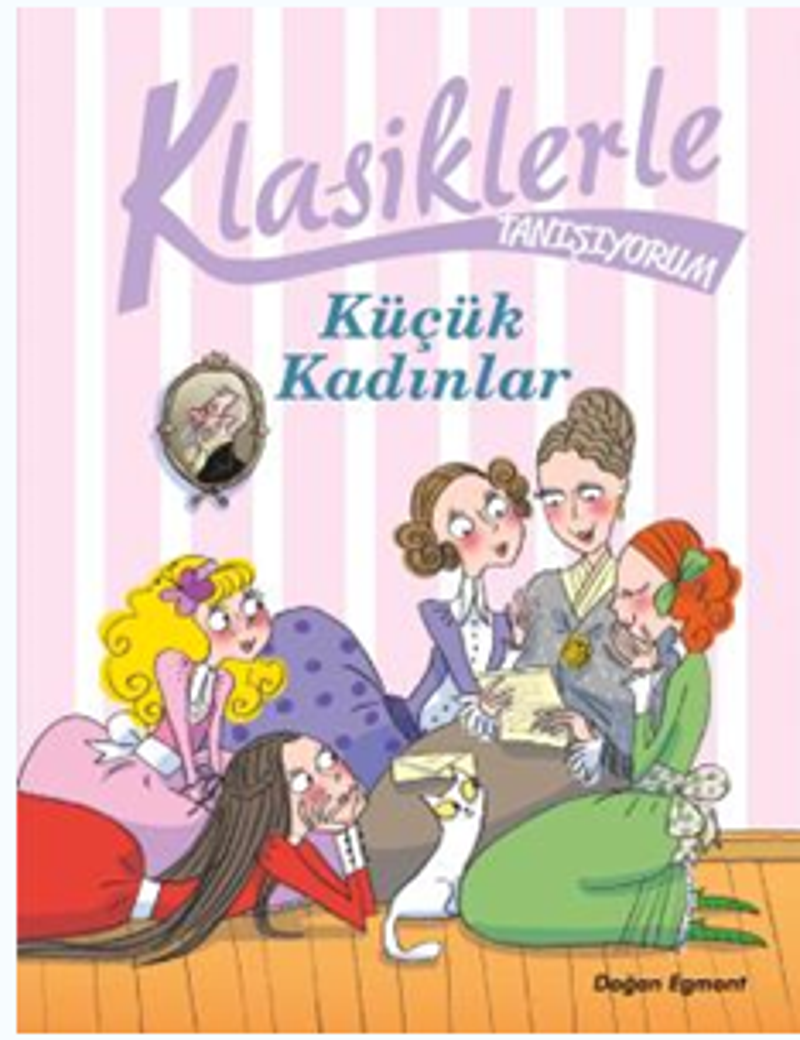 Küçük Kadınlar / Klasiklerle Tanışıyorum kitap kapağı