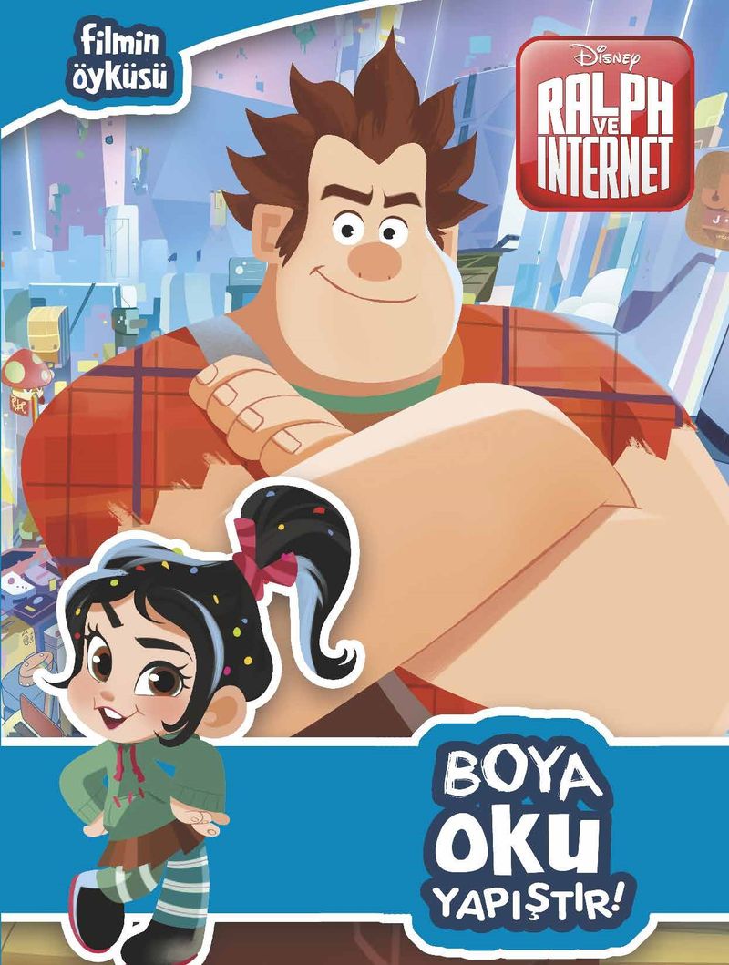 Ralph ve İnternet - Boya Oku Yapıştır kitap kapağı