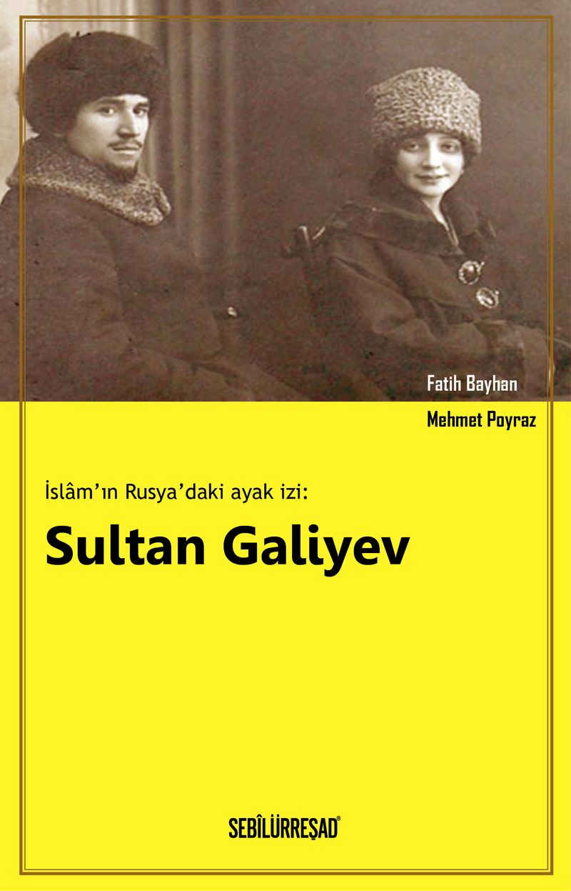 İslam'ın Rusya'daki Ayak İzi: Sultan Galiyev kitap kapağı