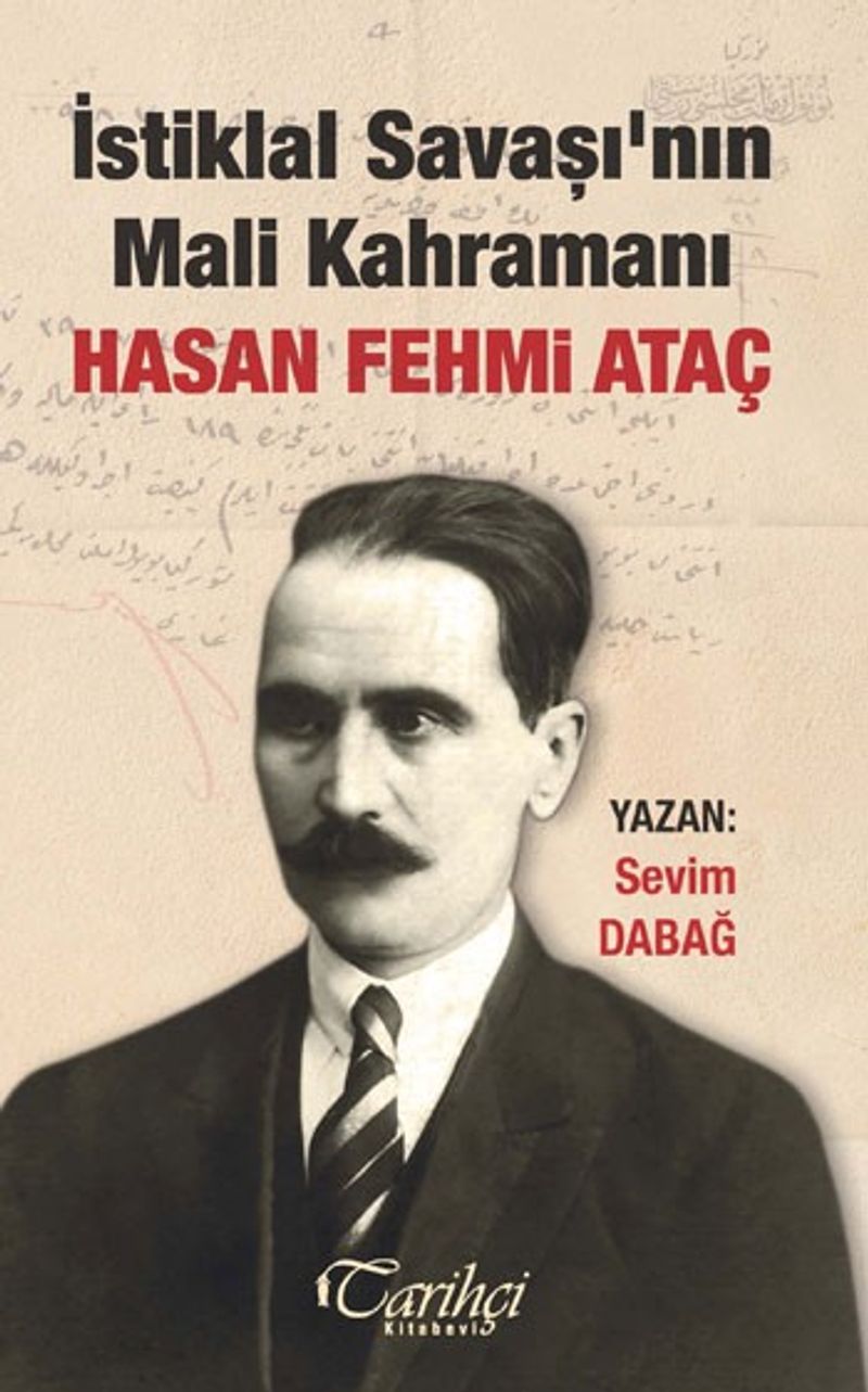 İstiklal Savaşı'nın Mali Kahramanı Hasan Fehmi Ataç kitap kapağı